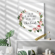 Laden Sie das Bild in den Galerie-Viewer, Joshua As For Me And My House Bibelvers Wandkunst Poster Schriftzitate Leinwandgemälde Blumendruck Wandbild Dekor