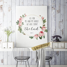 Laden Sie das Bild in den Galerie-Viewer, Joshua As For Me And My House Bibelvers Wandkunst Poster Schriftzitate Leinwandgemälde Blumendruck Wandbild Dekor