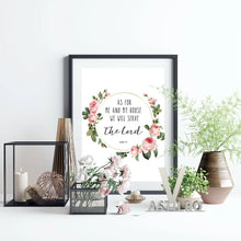Laden Sie das Bild in den Galerie-Viewer, Joshua As For Me And My House Bibelvers Wandkunst Poster Schriftzitate Leinwandgemälde Blumendruck Wandbild Dekor