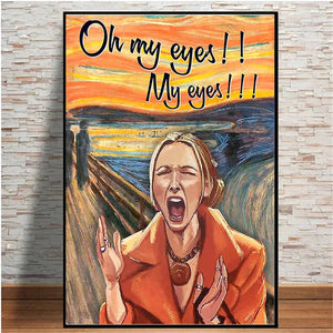 Affiche drôle de série télévisée Friends Phoebe Buffay Oh My Eyes, peinture sur toile, imprimés d'art muraux pour Salon, décoration de maison