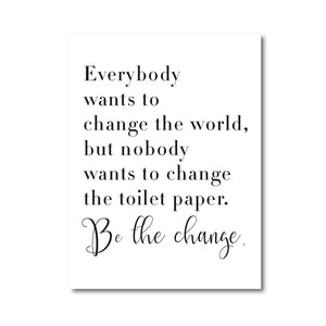 Cartel con cita para baño, póster en blanco y negro, todo el mundo quiere cambiar el mundo, papel higiénico, cuadro sobre lienzo para decoración de baño