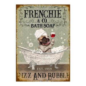Metal Tin Signs French Bulldog Bath Soap Bathroom Living Room Dog Lover Decoration Home Wall Art Poster Decor 8 X 12 Inches